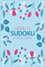Medium Sudoku Puzzle Book Floral Edition