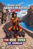 The Pied Piper of Hamelin — Comic Book Graded Reader, Learn English (Level 1 A1)