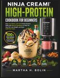 Ninja Creami High-Protein Cookbook for Beginners