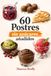 60 Postres Sin Azucares Añadidos