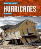 Hurricanes Disaster Science: Hurricanes - Hardcover