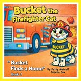 Bucket Bol Bucket the Firefighter Cat