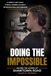 Doing Shawtown Road Doing the Impossible: The Story Behind the Film Shawtown Road and the Power of God’s Provision, Timing, and Favor