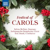 Festival Naxos Sylvia McNair, Indianapolis Symphonic Choir, Eric Stark - Festival Of Carols (CD)