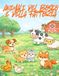 Animali del Bosco e della Fattoria Animali del Bosco e della Fattoria: Libro da colorare con gli animali della fattoria per bambini.