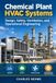 Chemical Libri GmbH Chemical Plant HVAC Systems: Design, Safety, Ventilation, and Operational Engineering