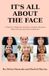 It's All About the Face: A Master Esthetician Schools a Clueless Attorney About the Ins and Outs of Skincare
