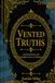 VENTED TRUTHS: A Guided Journal for Expression, Healing, and Self-Reflection