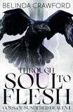 Through Soul to Flesh: 1