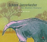 Coast2Coast Scheen Jazzorkester & Jon Øystein Rosland - Tamanoar (CD)
