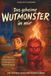 Das geheime Wutmonster in mir - Ein Gefühle-Buch für starke Kinder: Das spielerische Wutbuch mit Willi, dem Gefühlsfreund – mit 10 hilfreichen Tipps ... & leicht umsetzbaren Elternstrategien