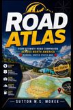 Road Atlas: Your Ultimate Road Companion Across North America Canada, United States and