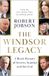 The Bonnier Books UK The Windsor Legacy: A Royal Dynasty of Secrets, Scandal and Survival