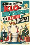 Der tiptop Der ultimative Klo-Adventskalender für Azubis