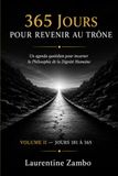 365 JOURS POUR REVENIR AU TRÔNE: Un agenda quotidien pour incarner la Philosophie de la Dignité Humaine