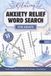 Relaxing Anxiety Relief Word Search for Adults