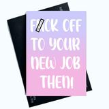 Grappige Verlaten Werkkaarten Voor Haar Nieuwe Job Cards See You Later Card Nieuwe Job Cards Novelty Fun Joke SP72