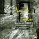 Manoury Jean François Heisser - Manoury / La Ville (CD)