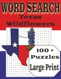 Texas Wildflowers Word Search Book - Large Print