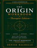 The Origin Workbook — Therapist Edition