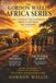 The Gordon Wallis The Gordon Wallis Africa Series: Two Unforgettable Journeys Through Rhodesia and Zimbabwe