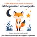 MILLE PENSIERI, UNA COPERTA: Storie brevi e rituali serali per dormire sereni anche tra paure e pensieri
