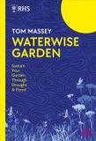 RHS Waterwise Garden: Sustain Your Garden Through Drought and Flood