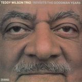 Teddy Wilson Trio Revisits The Goodman Years LP