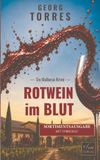 Rotwein im Blut: Ein Mallorca-Krimi