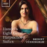 New Arts International Bv Signum Classics Bridget Cunningham: Handel's Eight Great Harpsichord Suites