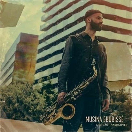 Abstract Musina Ebobissé - Abstract Narratives (CD)