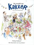 De Kakker De wereld van Kakker: Ons Soort Kinderboek