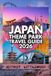 Japan Theme Park Travel Guide 2026