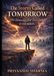 THE STORM CALLED TOMORROW: The future we fear lives only in our minds .