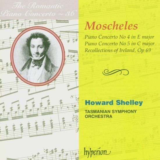 Moscheles: Romantic Piano Concerto Vol 36 (CD) - Tasmanian Symphony Orchestra, Howard Shelley