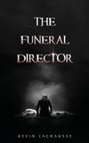 Funeral Director Hardcover