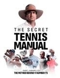 The Secret Tennis Manual