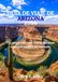 GUÍA Arizona Travel Guide 2026: The Grand Canyon State, Red Rocks, and the Spirit of the Southwest