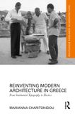 Reinventing Routledge Reinventing Modern Architecture in Greece: From Sentimental Topography to Ekistics