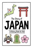 The Libri GmbH History for Kids-The Story of Japan - A History Book for Kids