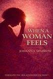When Blue Shoes Publishing LLC When a Woman Feels Paperback