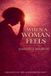 When Blue Shoes Publishing LLC When a Woman Feels Paperback