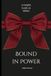Bound In Power: A Helpful Guide on BDSM