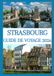 STRASBOURG GUIDE DE VOYAGE 2026
