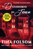 Il Tina Folsom Vampiri Scanguards-Il Desiderio di John (Edizione a caratteri grandi) Paperback