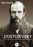 Dostoïevsky Paperback Élie Faure 01 november 2025