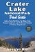 Crater Lake National Park Travel Guide