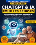 ChatGPT & IA pour les seniors - Votre guide convivial pour bien démarrer