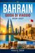 BAHRAIN GUIDA DI VIAGGIO 2026-2027