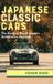 Japanese Libri GmbH Japanese Classic Cars: The Exciting Era of Japan's Automotive Heritage